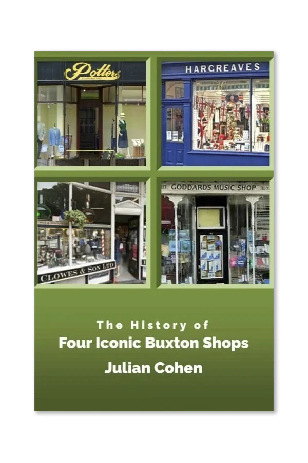 The History Of Four Iconic Buxton Shops - Julian Cohen